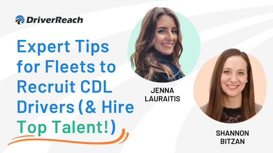 How to Recruit CDL Drivers (& Hire Top Talent!)