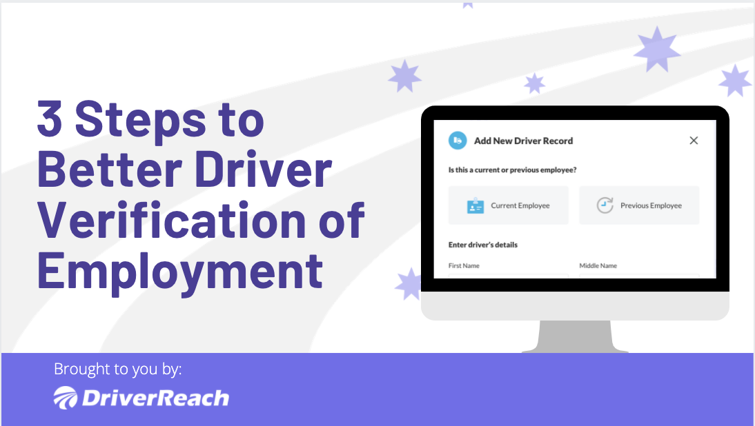 3 Steps to Better Driver Verification of Employment 