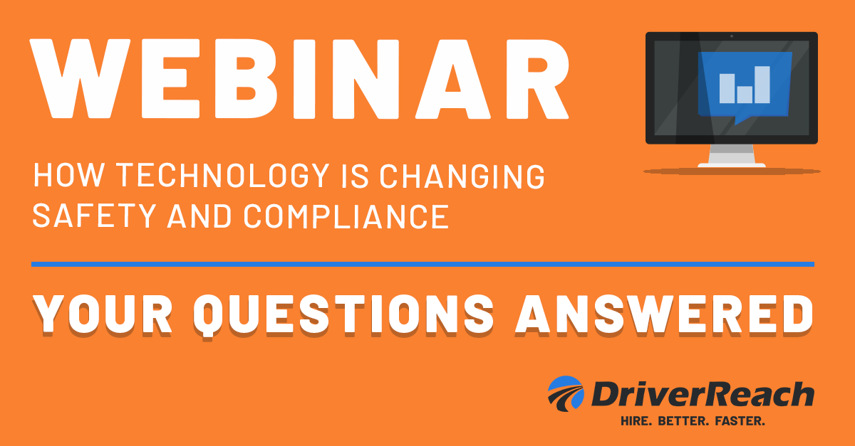 Webinar Q&A: How Technology is Changing Safety & Compliance 