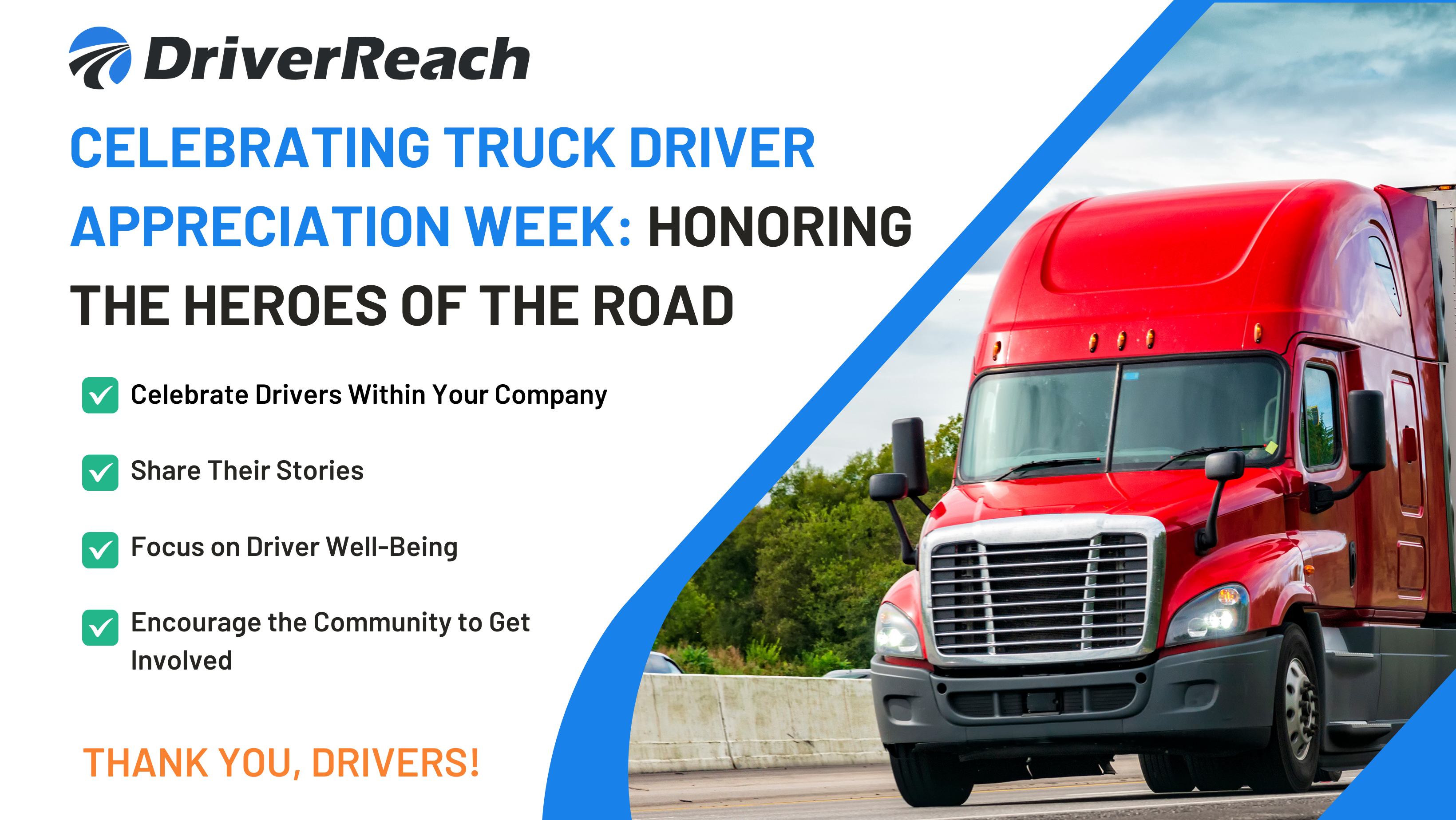 Celebrating Truck Driver Appreciation Week: Honoring the Heroes of the Road 