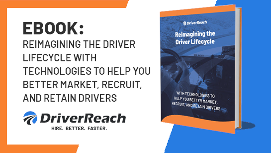 How Technology Can Help You Market, Recruit, and Retain Drivers 