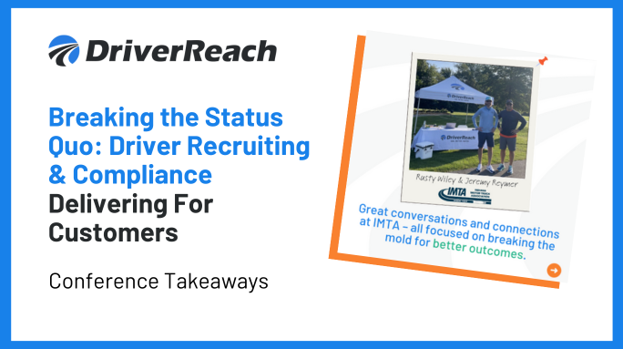 Breaking the Status Quo: Driver Recruiting & Compliance Delivering For Customers 