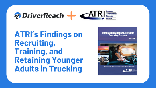 Upcoming Webinar | “ATRI’s Findings on Recruiting, Training, and Retaining Younger Adults in Trucking” 