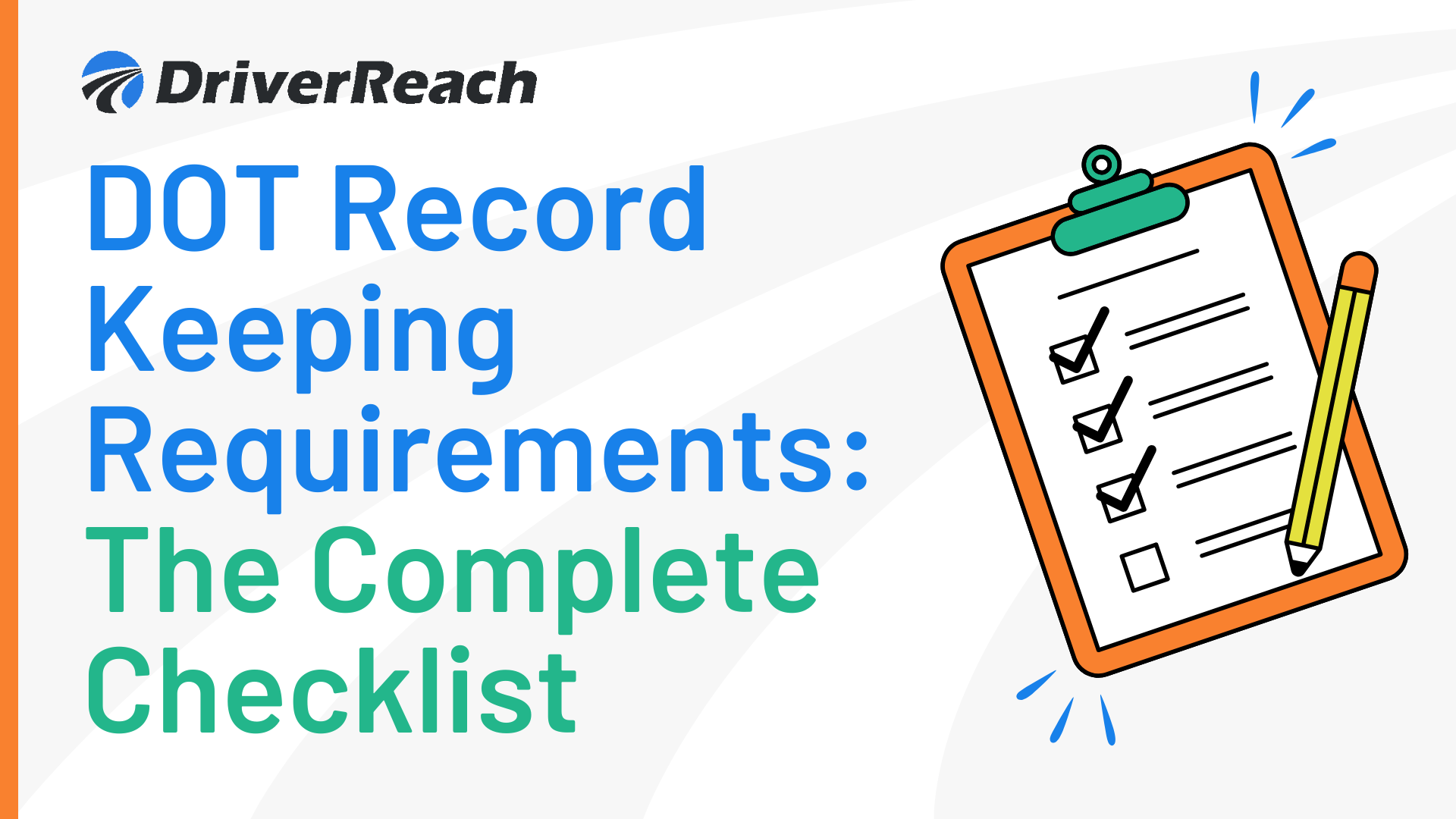 DOT Record Keeping Requirements: The Complete Checklist 