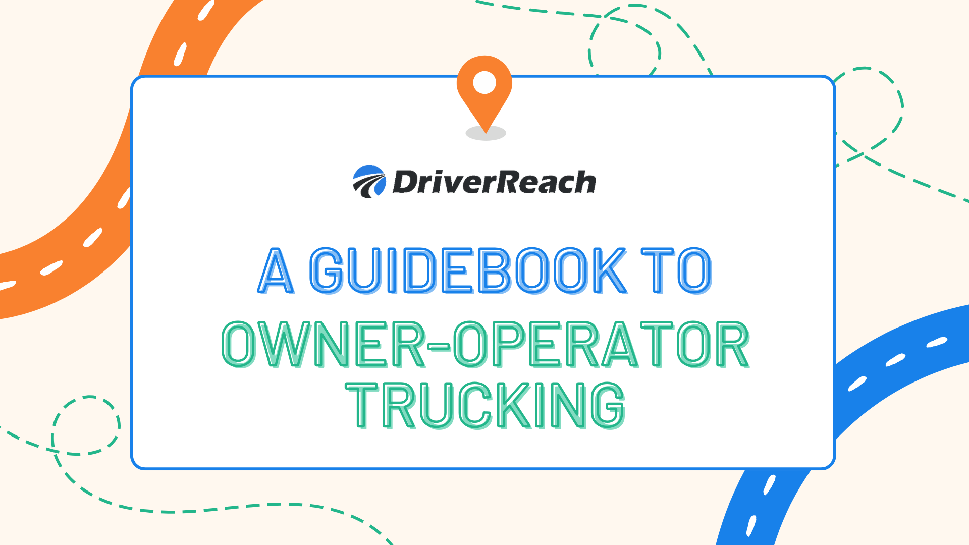 What is Owner-Operator Trucking? 