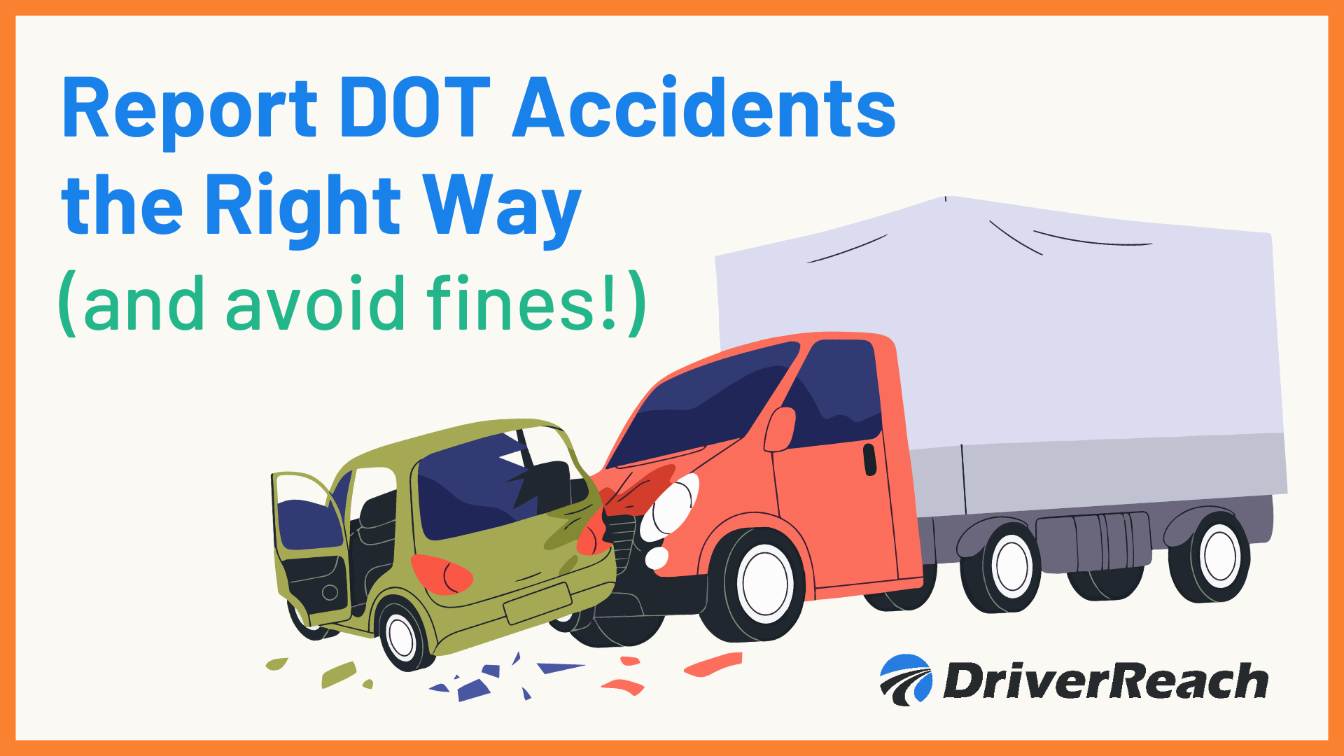 How to Report DOT Accidents the Right Way & Avoid Fines 