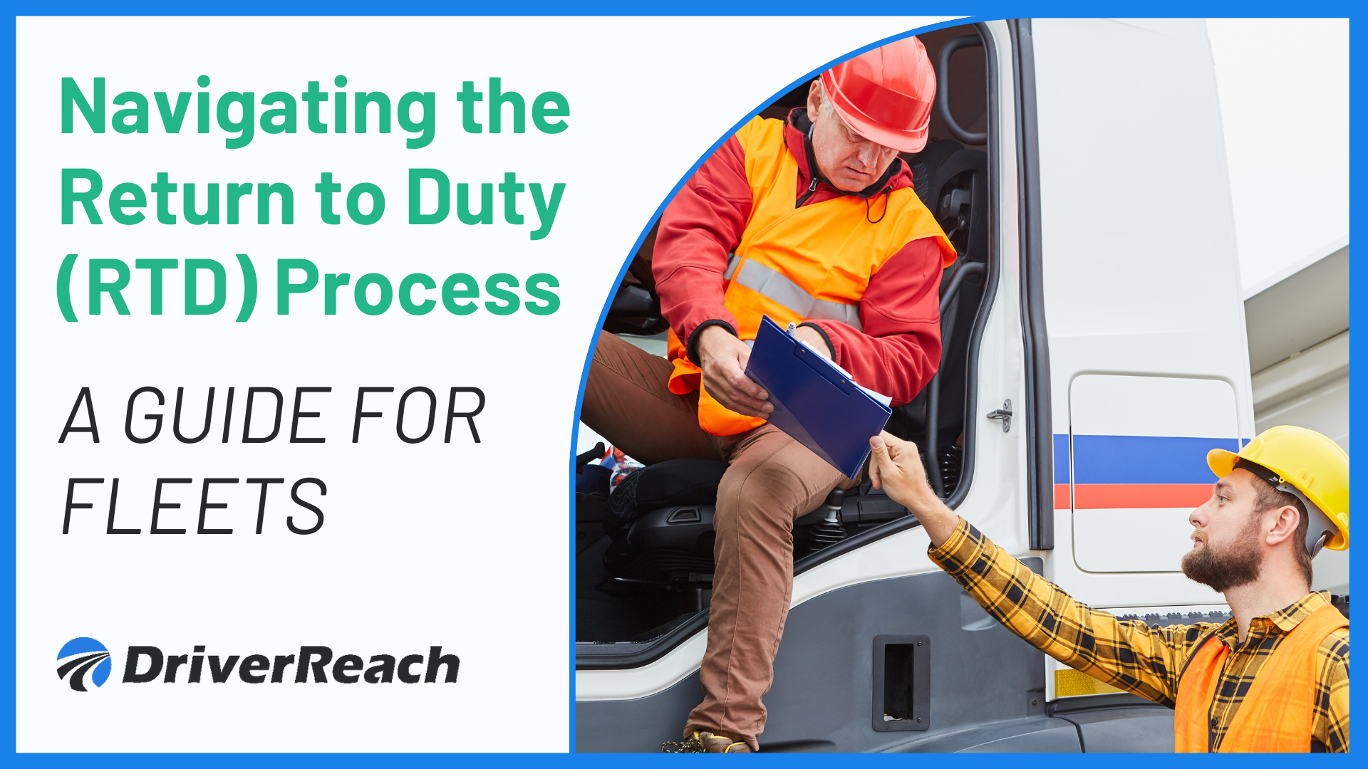 What is the Return-to-Duty Process: A Guide for Fleets 