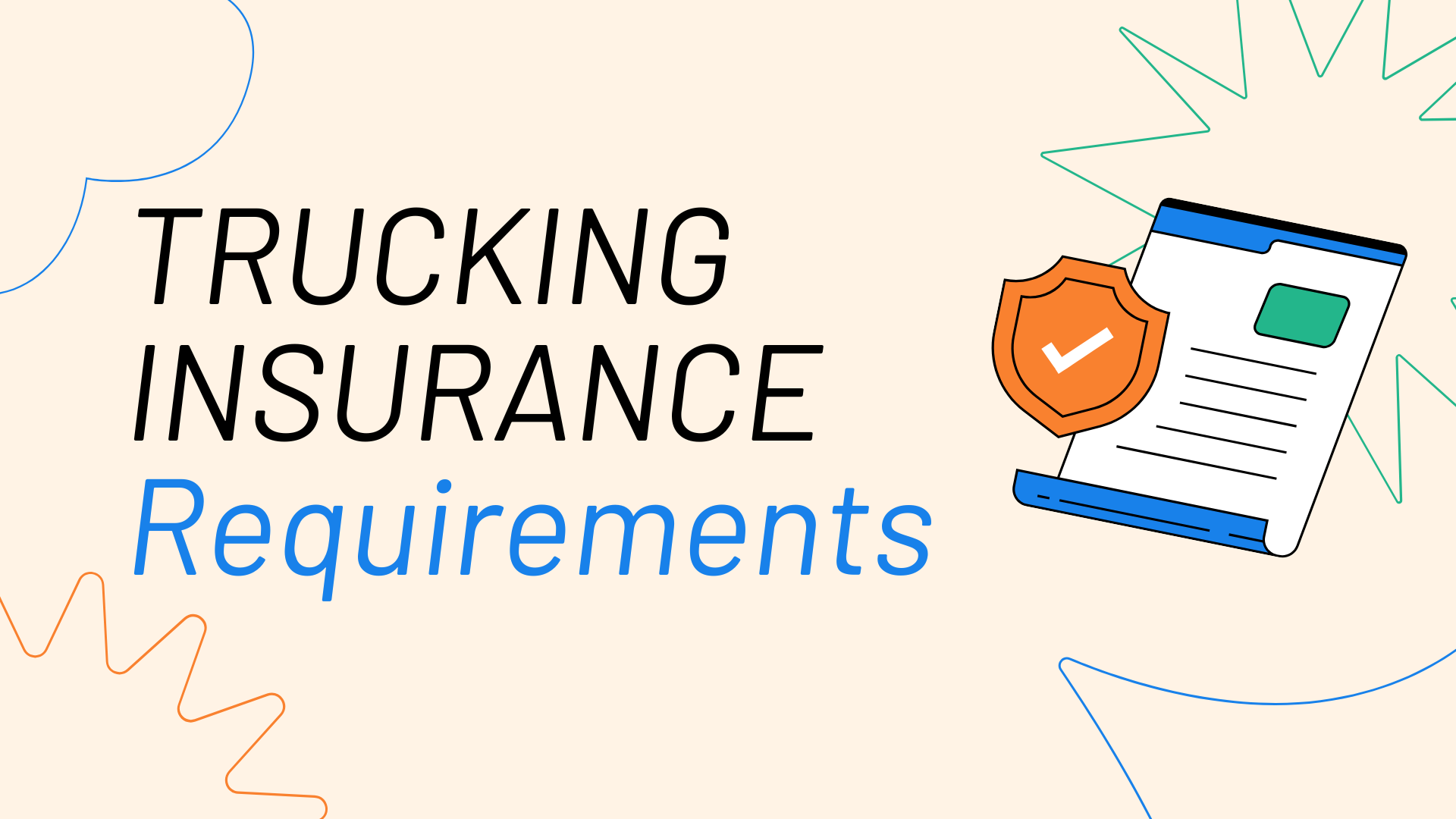 Do You Meet All Trucking Company Insurance Requirements? 